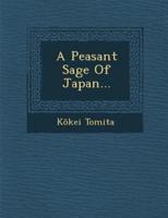 A Peasant Sage of Japan...