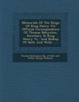 Memorials Of The Reign Of King Henry Vii