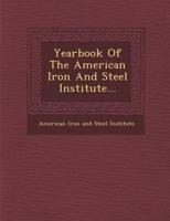 Yearbook of the American Iron and Steel Institute...