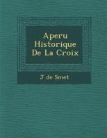 Aper U Historique De La Croix