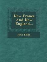 New France and New England...