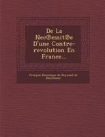 De La NEC Essit E D'Une Contre-Revolution En France...