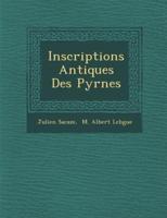 Inscriptions Antiques Des Pyr�n�es