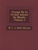 Voyage De La P Rouse Autour Du Monde, Volume 1