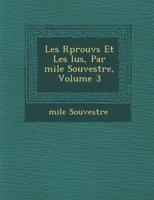 Les R Prouv S Et Les Lus, Par Mile Souvestre, Volume 3