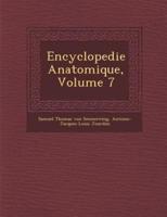Encyclopedie Anatomique, Volume 7