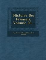 Histoire Des Francais, Volume 20...