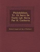 Philobiblion, Tr. Et Suivi De Texte Lat. Revu Par H. Cocheris