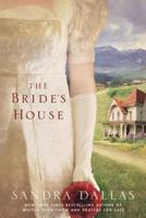 The Bride's House