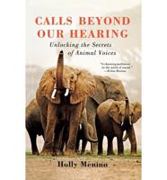Calls Beyond Our Hearing