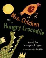 Mrs Chicken and the Hungry Crocodile