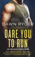 Dare You to Run