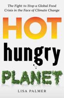 Hot Hungry Planet