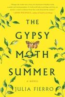 Gypsy Moth Summer