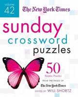 The New York Times Sunday Crossword Puzzles, Volume 42