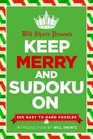 Will Shortz Presents Keep Merry and Sudoku On