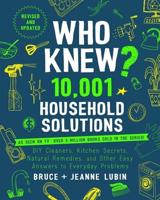 Who Knew? 10,001 Household Solutions