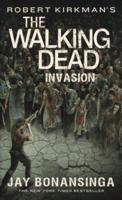 Robert Kirkman's the Walking Dead: Invasion