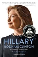 The Hillary Rodham Clinton: A Woman Living History