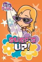 Go Girl #8: Surf's Up!