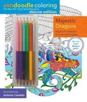 Zendoodle Coloring: Majestic Dragons