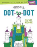 Connect & Color: Mindful Dot-To-Dot