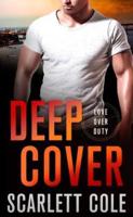 Deep Cover