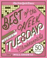 The New York Times Best of the Week Series: Tuesday Crosswords
