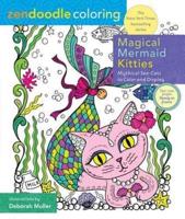 Zendoodle Coloring: Magical Mermaid Kitties