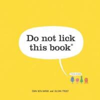 Do Not Lick This Book*