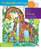 Zendoodle Coloring: Baby Zoo Animals