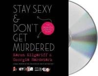 Stay Sexy & Don't Get Murdered