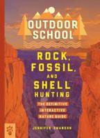 Rock, Fossil and Shell Hunting