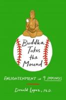 Buddha Takes the Mound