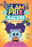 Glam Prix Racers. [2] Back on Track!