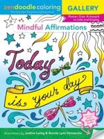 Zendoodle Coloring Gallery: Mindful Affirmations