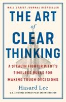 The Art of Clear Thinking