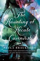 The Haunting of Hecate Cavendish. Part 1