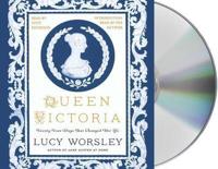 Queen Victoria: Twenty-Four Days That Changed Her Life