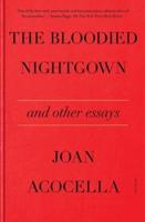 The Bloodied Nightgown and Other Essays