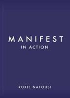 Manifest in Action