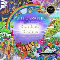 Mythographic Color and Discover: Rainbow Realms