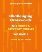 New York Times Games Challenging Crosswords Volume 3