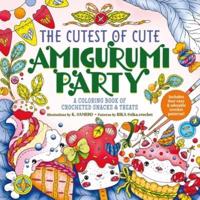 The Cutest of Cute Amigurumi Party
