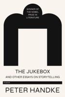 Jukebox and Other Essays on Storytelling