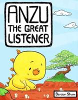 Anzu the Great Listener