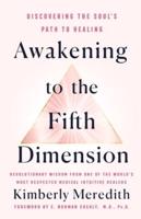 Awakening to the Fifth Dimension