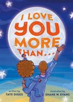 I Love You More Than...