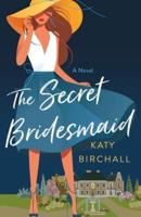 The Secret Bridesmaid