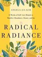 Radical Radiance